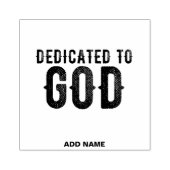 DEDICATED TO GOD  COOL BLACK TEKST 	RUBBERSTEMPEL (Afrduk)