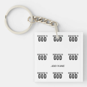 DEDICATED TO GOD COOL BLACK TEKST SLEUTELHANGER