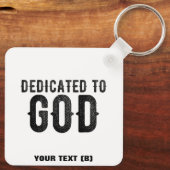 DEDICATED TO GOD COOL BLACK TEKST SLEUTELHANGER (Achterkant)