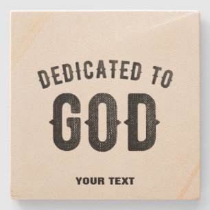 DEDICATED TO GOD COOL BLACK TEKST STENEN ONDERZETTER