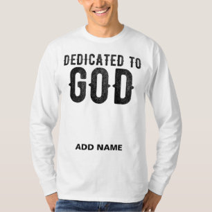 DEDICATED TO GOD  COOL BLACK TEKST T-SHIRT