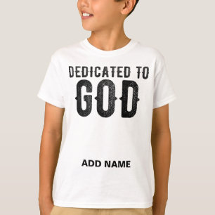 DEDICATED TO GOD  COOL BLACK TEKST T-SHIRT