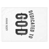 DEDICATED TO GOD COOL  BLACK TEKST TAFELKLEED (Voorkant (Horizontaal))