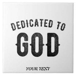 DEDICATED TO GOD COOL BLACK TEKST TEGELTJE
