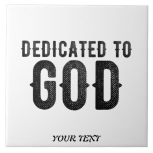 DEDICATED TO GOD  COOL BLACK TEKST TEGELTJE