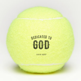 DEDICATED TO GOD COOL BLACK TEKST TENNISBALLEN