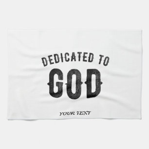 DEDICATED TO GOD COOL BLACK TEKST THEEDOEK