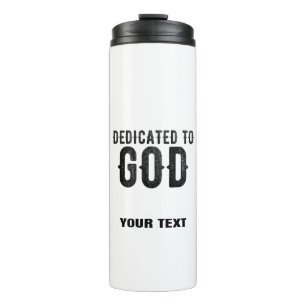 DEDICATED TO GOD COOL BLACK TEKST THERMOSBEKER