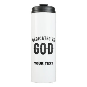 DEDICATED TO GOD COOL BLACK TEKST THERMOSBEKER