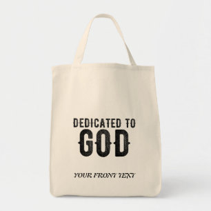 DEDICATED TO GOD  COOL BLACK TEKST TOTE BAG