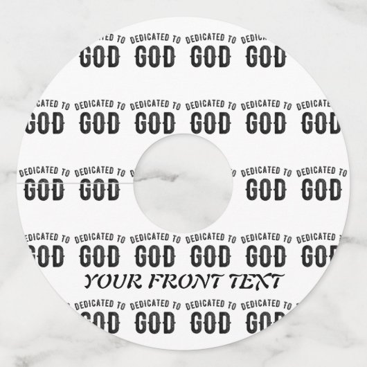 DEDICATED TO GOD COOL  BLACK TEKST WIJNGLASLABEL (Voorkant)