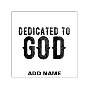 DEDICATED TO GOD  COOL BLACK TEKST  ZELFINKTENDE STEMPEL