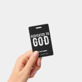 DEDICATED TO GOD COOL  WHITE TEKST BADGE (Handheld)