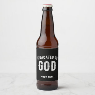 DEDICATED TO GOD COOL WHITE TEKST BIER ETIKET