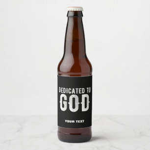 DEDICATED TO GOD COOL WHITE TEKST BIER ETIKET