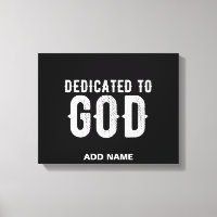 DEDICATED TO GOD COOL WHITE TEKST