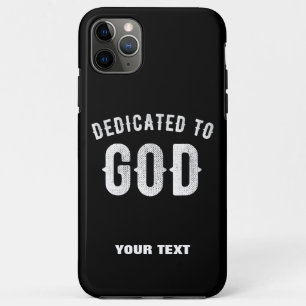 DEDICATED TO GOD COOL WHITE TEKST iPhone 11 PRO MAX HOESJE