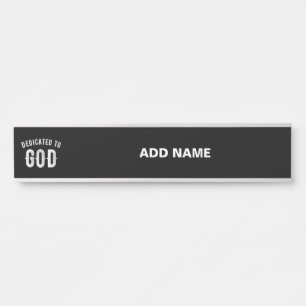 DEDICATED TO GOD  COOL WHITE TEKST DEURBORDJE