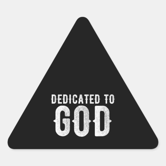 DEDICATED TO GOD COOL  WHITE TEKST DRIEHOEK STICKER (Voorkant)