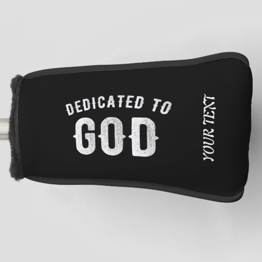 DEDICATED TO GOD COOL WHITE TEKST GOLFHEADCOVER (Voorkant)