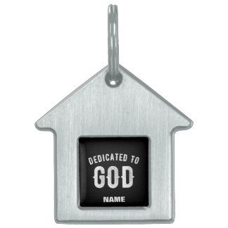 DEDICATED TO GOD COOL WHITE TEKST HUISDIEREN NAAMPLAATJE