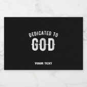DEDICATED TO GOD  COOL WHITE TEKST LIKEURFLES ETIKET (Enkel label)