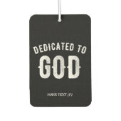 DEDICATED TO GOD COOL WHITE TEKST LUCHTVERFRISSER (Voorkant)
