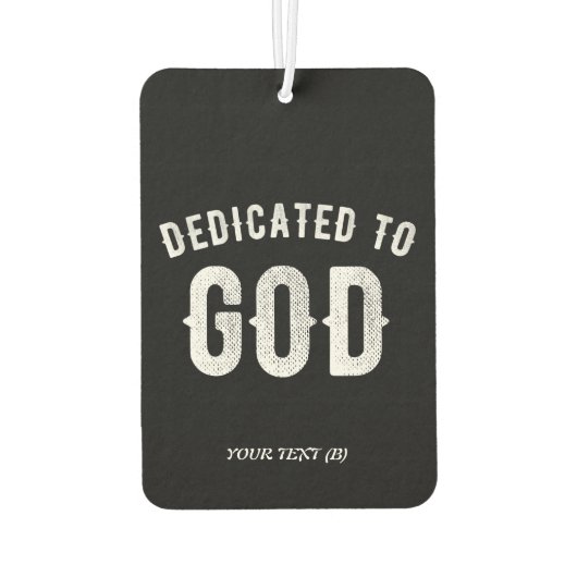 DEDICATED TO GOD COOL WHITE TEKST LUCHTVERFRISSER (Achterkant)