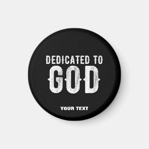 DEDICATED TO GOD COOL WHITE TEKST MAGNEET