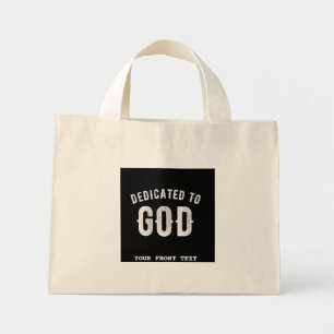 DEDICATED TO GOD COOL WHITE TEKST MINI TOTE BAG
