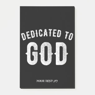 DEDICATED TO GOD  COOL WHITE TEKST POST-IT® NOTES