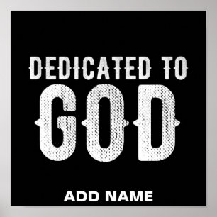 DEDICATED TO GOD COOL  WHITE TEKST POSTER