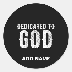 DEDICATED TO GOD COOL WHITE TEKST RONDE STICKER