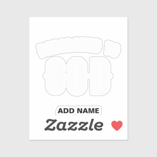 DEDICATED TO GOD  COOL WHITE TEKST STICKER (Vel)