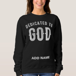 DEDICATED TO GOD  COOL WHITE TEKST TRUI