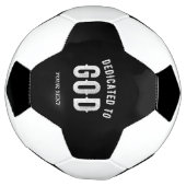 DEDICATED TO GOD COOL WHITE TEKST VOETBAL (Gedraaid)