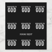 DEDICATED TO GOD COOL WHITE TEKST WIJN ETIKET (Enkel label)