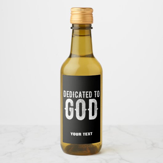 DEDICATED TO GOD COOL  WHITE TEKST WIJN ETIKET (Voorkant)