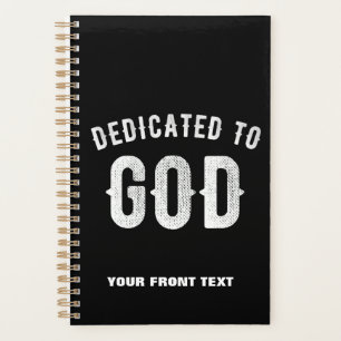 DÉDIÉ À DIEU PERSONNALISABLE COOL TEXTE BLANC