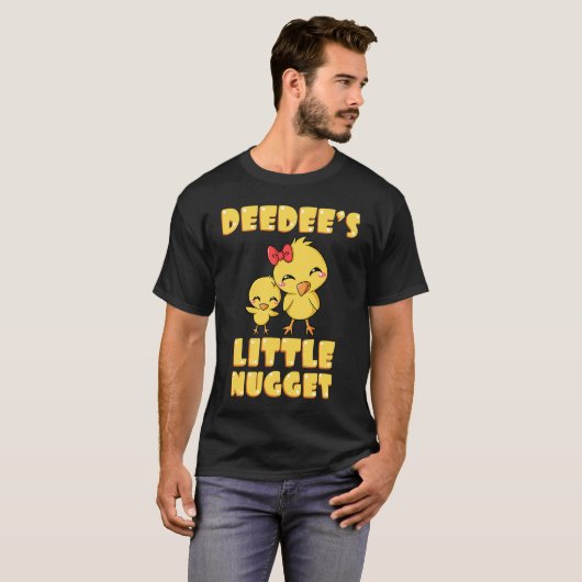 Deedee's kleine Nugget Chicken Lover Grandma Mothe T-shirt (Voorkant volledig)