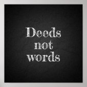 Deeds not words diplôme collège citation poster (Devant)