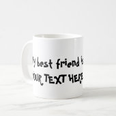 Deefa Dog, mon meilleur ami est ... mug (Devant gauche)