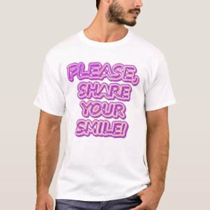 "Deel alsjeblieft je glimlach!" Cute Design. Beste T-shirt