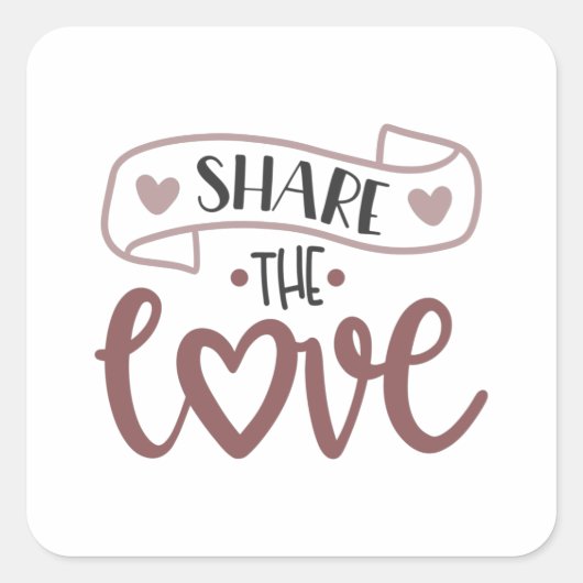 Deel de Liefde Vierkante Sticker (Voorkant)