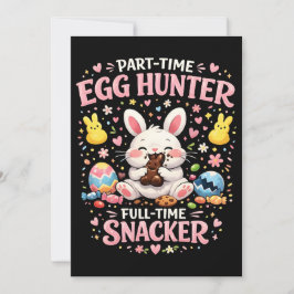 Deeltijd eierjager, voltijd snackster Pasen Feestdagenkaart