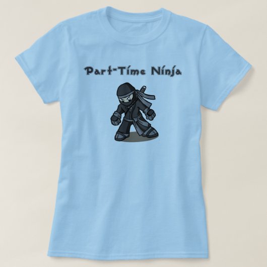 Deeltijd Ninja T-shirt (Design voorkant)