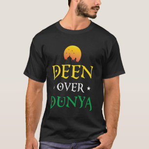 Deen over Dunya Moslim Geloof Islamitisch Ontwerp T-shirt