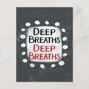Deep Breaths-Briefkaart Briefkaart