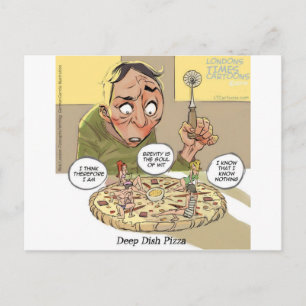 Deep Dish Pizza Funny Philosophical Briefkaart