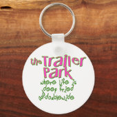 Deep Fried Double Wide Trailer Park Sleutelhanger (Voorkant)